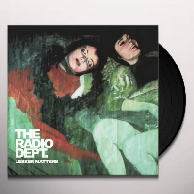 THE RADIO DEPT. - Lesser Matters Vinyl