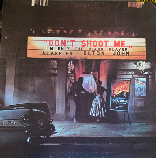 ELTON JOHN - Don't Shoot Me I'm Only The Piano Player (G+/G+) Vinyl
