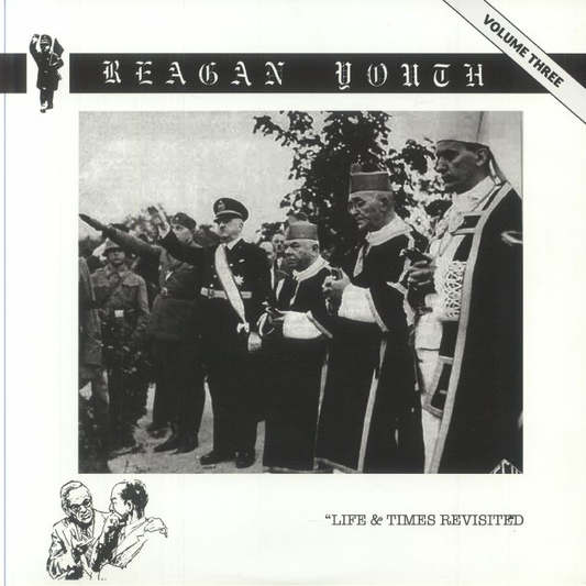REAGAN YOUTH - Life & Times Revisited Vol.3 Vinyl