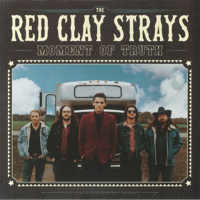 THE RED CLAY STRAYS - Moment Of Truth Vinyl