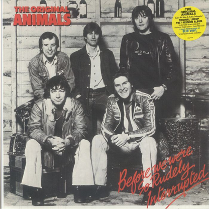 THE ORIGINAL ANIMALS - Before We Were So Rudely Interrupted Vinyl