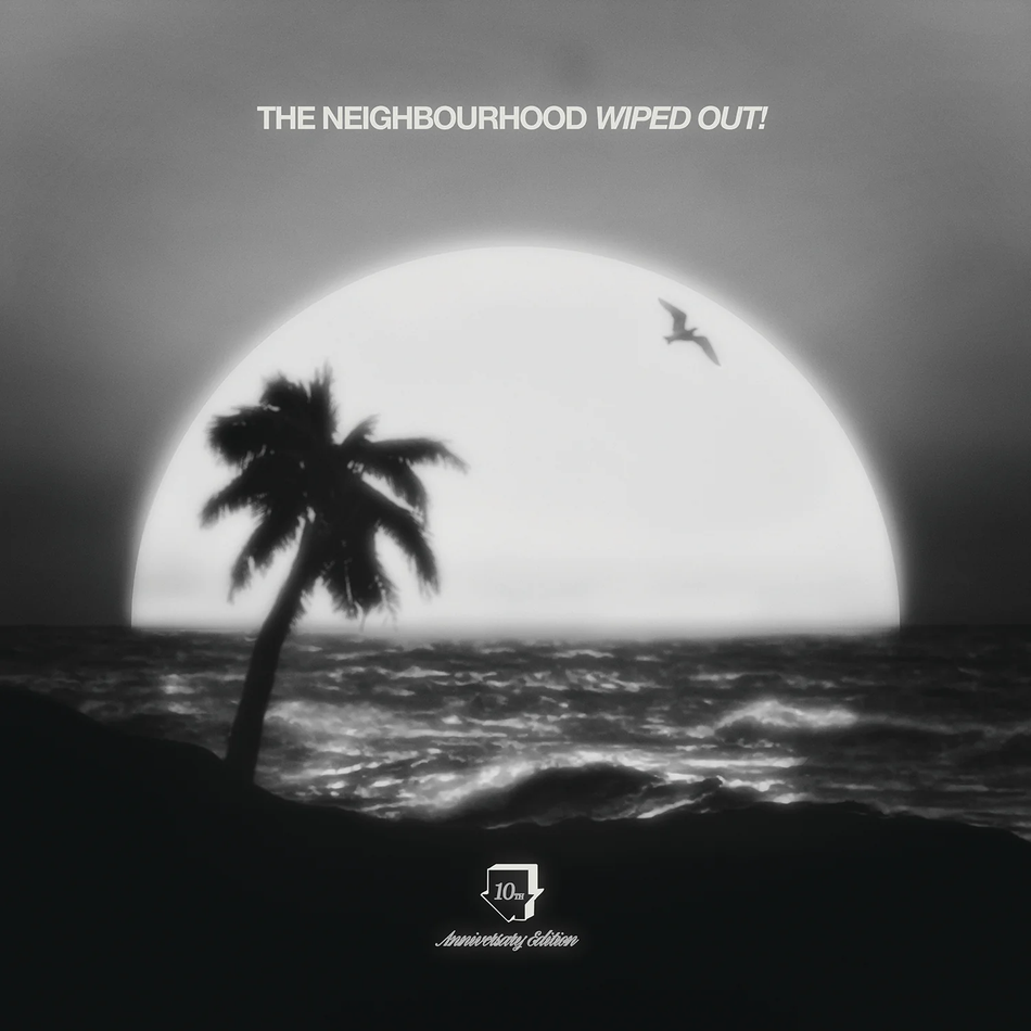THE NEIGHBOURHOOD - Wiped Out! 10th Anniversary Edition Vinyl