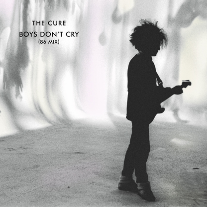 THE CURE - Boys Don't Cry (86 Mix) 40th Anniversary Vinyl