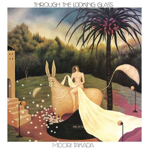 MIDORI TAKADA - Through the Looking Glass Vinyl JWrayRecords