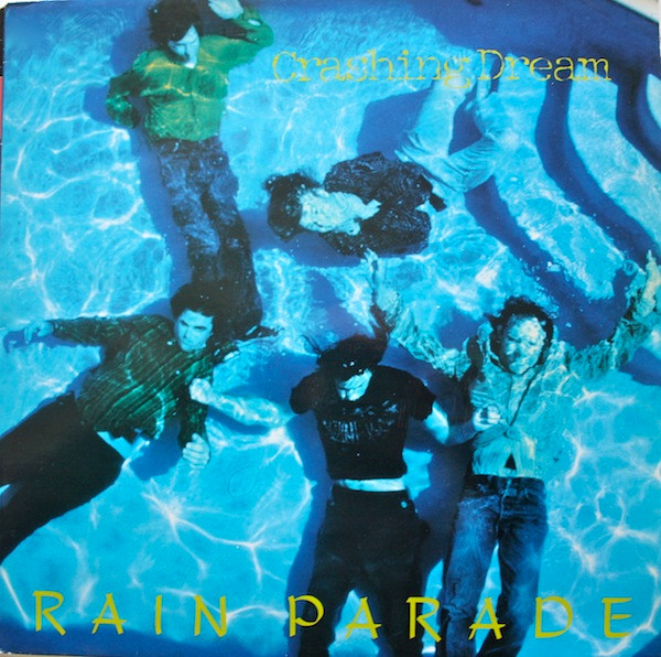 RAIN PARADE - Crashing Dream (VG+/VG+) Vinyl JWrayRecords