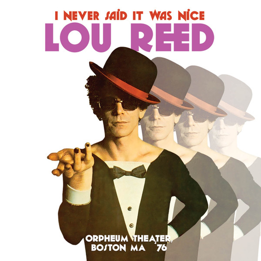 LOU REED - I Never Said It Was Nice (Orpheum Theater, Boston MA '76) (NM/NM) Vinyl JWrayRecords