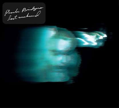 PHOEBE BRIDGERS - Lost Weekend Vinyl JWrayRecords