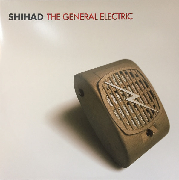 SHIHAD - The General Electric (NM/NM) Vinyl JWrayRecords