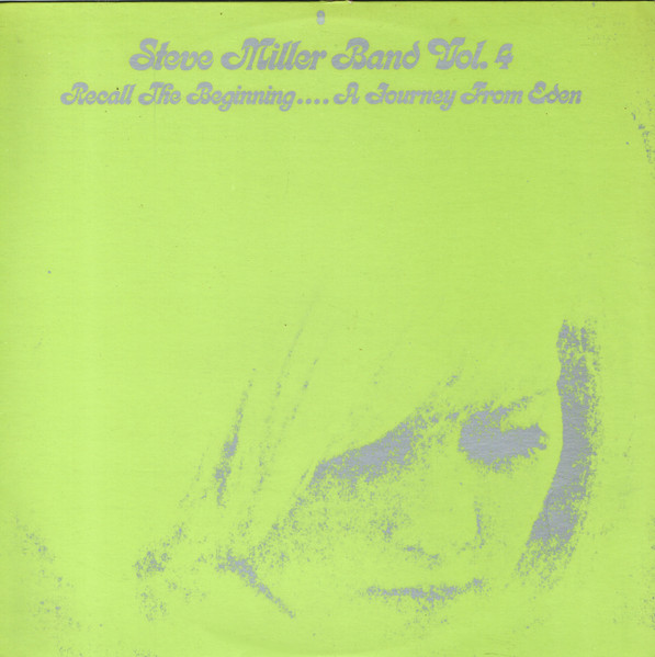 STEVE MILLER BAND - Vol. 4 - Recall the Beginning... A Journey From Eden (VG+/VG+) Vinyl JWrayRecords