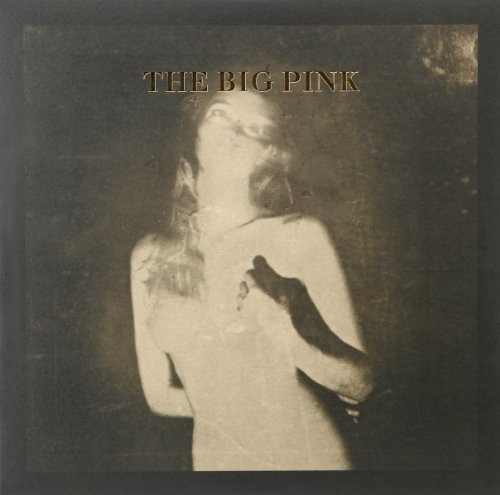 THE BIG PINK - A Brief History Of Love (NM/NM) Vinyl JWrayRecords