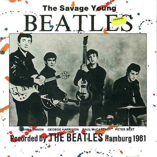 THE BEATLES - The Savage Young Beatles (VG+/VG+) Vinyl JWrayRecords