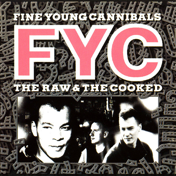 FINE YOUNG CANNIBALS - The Raw & The Cooked (NM/VG+) Vinyl JWrayRecords