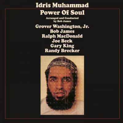 IDRIS MUHAMMAD - Power Of Soul Vinyl JWrayRecords