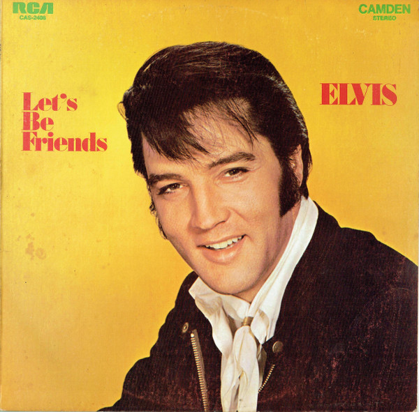 ELVIS PRESLEY - Let's Be Friends (G/G) Vinyl JWrayRecords