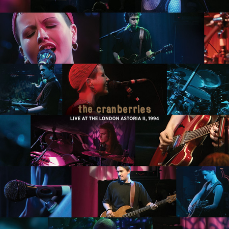 THE CRANBERRIES - Live at the London Astoria II, 1994 Vinyl JWrayRecords