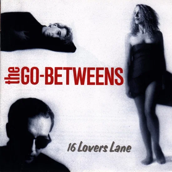 THE GO BETWEENS - 16 Lovers Lane Vinyl JWrayRecords
