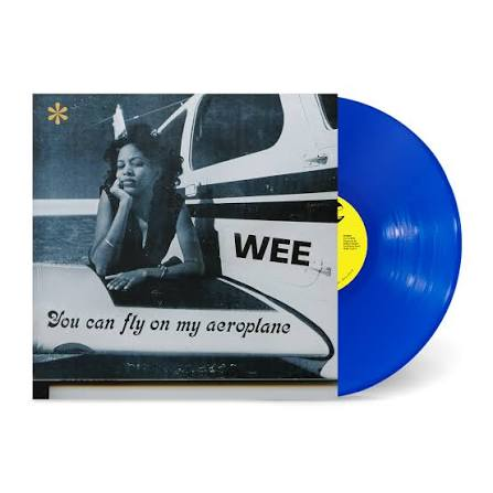 WEE - You Can Fly On My Aeroplane Vinyl JWrayRecords