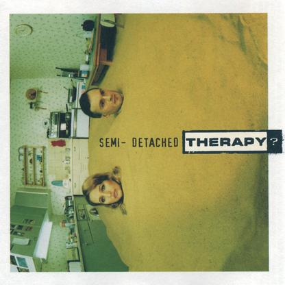 THERAPY? - Semi-Detached Vinyl JWrayRecords