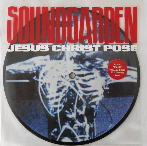 SOUNDGARDEN - Jesus Christ Pose (NM/NM) 7" Single Vinyl JWrayRecords