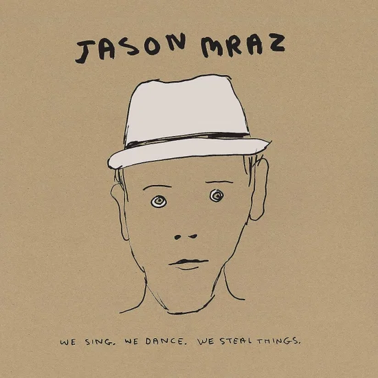 JASON MRAZ - We Sing We Dance We Steal Things Vinyl JWrayRecords
