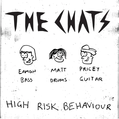 The CHATS - High Risk Behaviour Vinyl JWrayRecords