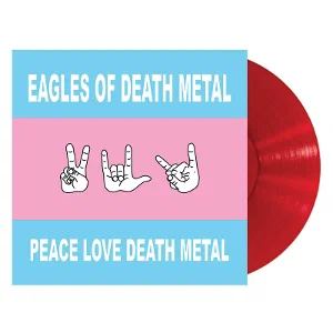 EAGLES OF DEATH METAL - Peace Love Death Metal Vinyl JWrayRecords