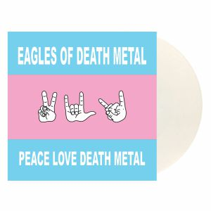 EAGLES OF DEATH METAL - Peace Love Death Metal Vinyl JWrayRecords