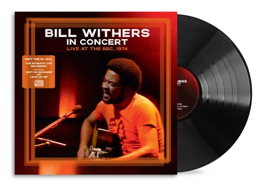 BILL WITHERS - Bill Withers In Concert Live at the BBC, 1974 RSD Black Friday 2026 Viny JWrayRecords