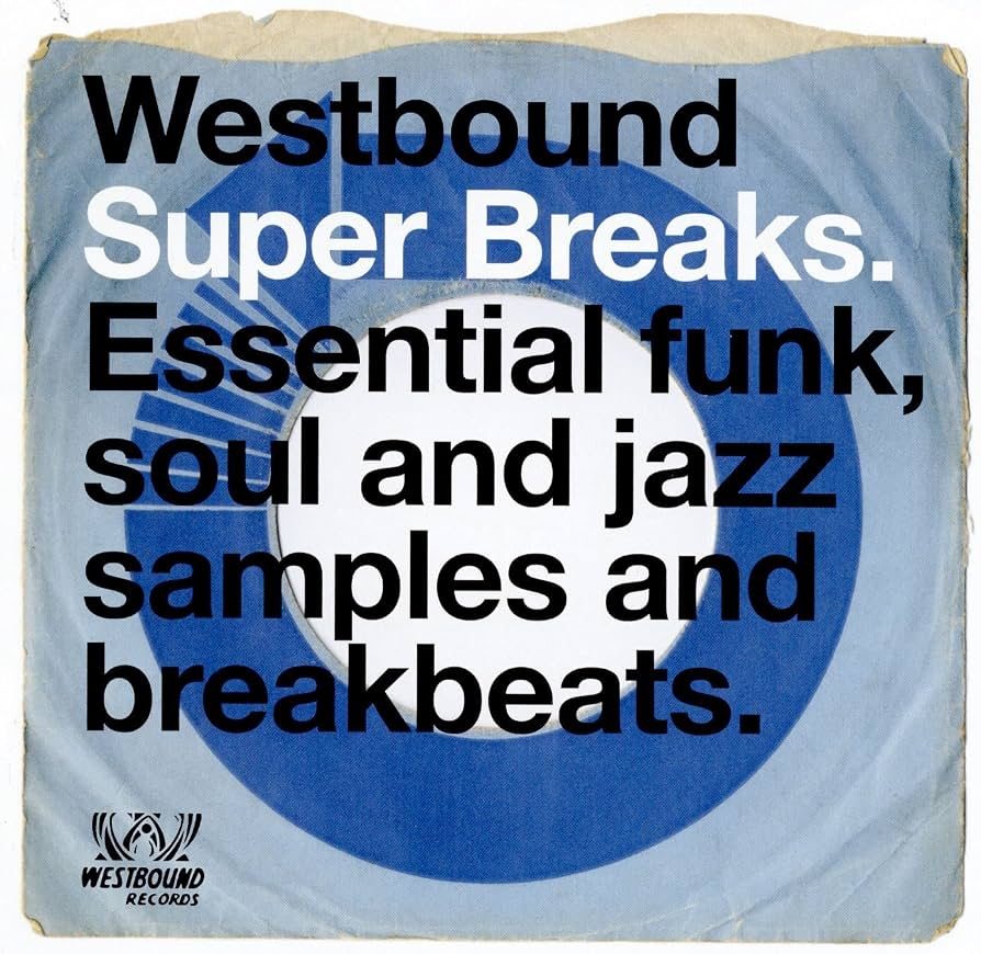 WESTBOUND SUPER BREAKS - Essential Funk Soul & Jazz Samples & Breakbeats Vinyl JWrayRecords