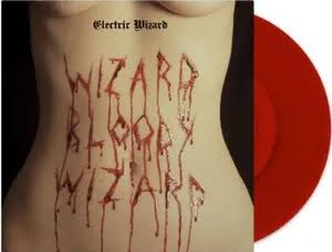 ELECTRIC WIZARD - Wizard Bloody Wizard Vinyl JWrayRecords