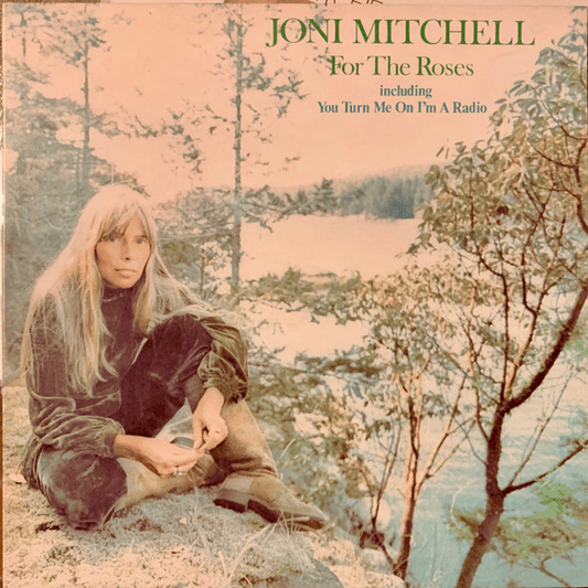 JONI MITCHELL - For The Roses (NM/G+) Vinyl - JWrayRecords