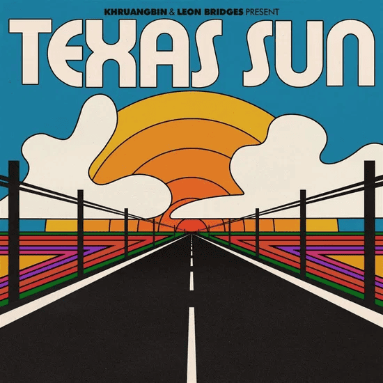 KHRUANGBIN & LEON BRIDGES - Texas Sun Vinyl - JWrayRecords