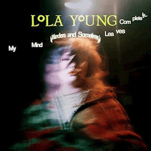 LOLA YOUNG - My Mind Wanders And Sometimes Leaves Completely Vinyl - JWrayRecords