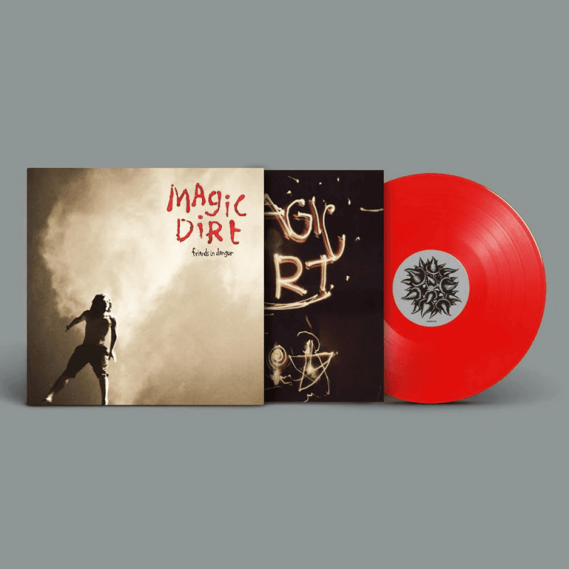 MAGIC DIRT - Friends In Danger Vinyl - JWrayRecords