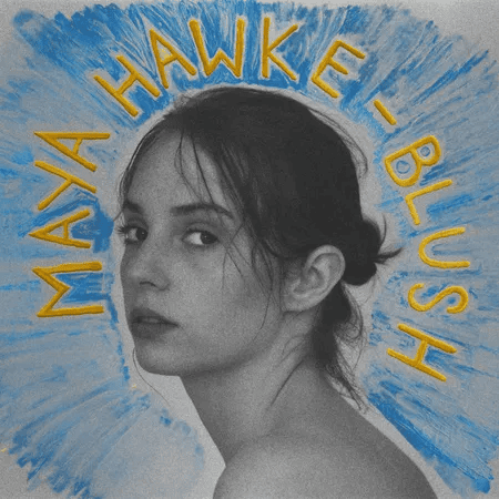 MAYA HAWKE - Blush Vinyl - JWrayRecords