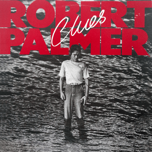 ROBERT PALMER - Clues (VG/VG) Vinyl - JWrayRecords