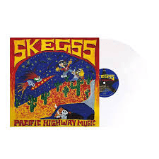 SKEGSS - Pacific Highway Music Vinyl - JWrayRecords