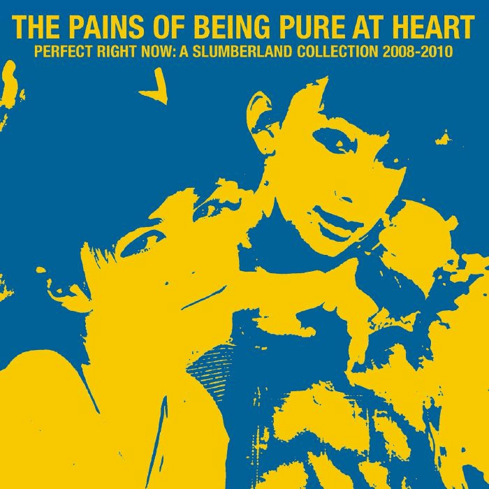 THE PAINS OF BEING PURE AT HEART - Perfect Right Now: A Slumberland Collection 2008 - 2010 Vinyl - JWrayRecords