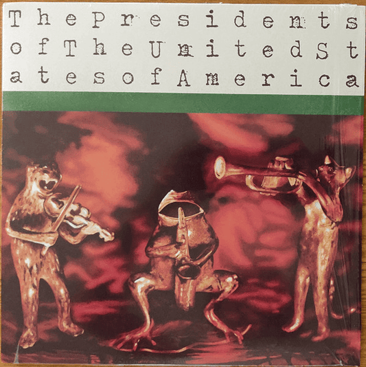 THE PRESIDENTS OF THE UNITED STATES OF AMERICA - The Presidents Of The United States Of America Vinyl - JWrayRecords