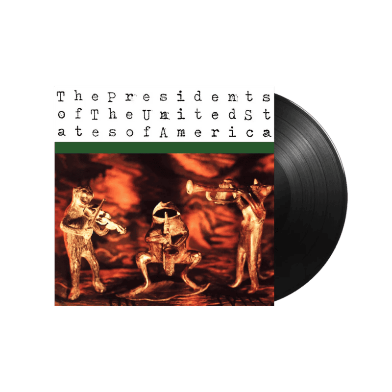 THE PRESIDENTS OF THE UNITED STATES OF AMERICA - The Presidents Of The United States Of America Vinyl - JWrayRecords