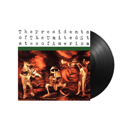 THE PRESIDENTS OF THE UNITED STATES OF AMERICA - The Presidents Of The United States Of America Vinyl - JWrayRecords