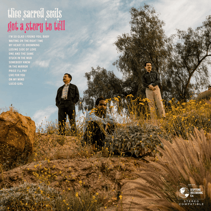 THEE SACRED SOULS - Got A Story To Tell Vinyl - JWrayRecords