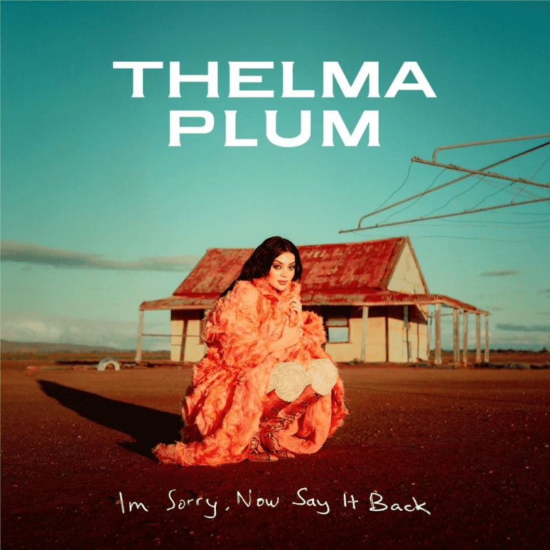 THELMA PLUM - I'm Sorry Now Say It Back Vinyl - JWrayRecords