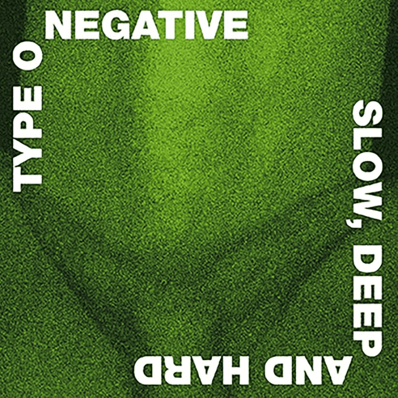 TYPE O NEGATIVE - Slow, Deep and Hard Vinyl - JWrayRecords