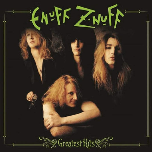 ENUFF Z'NUFF - Greatest Hits Vinyl - JWrayRecords