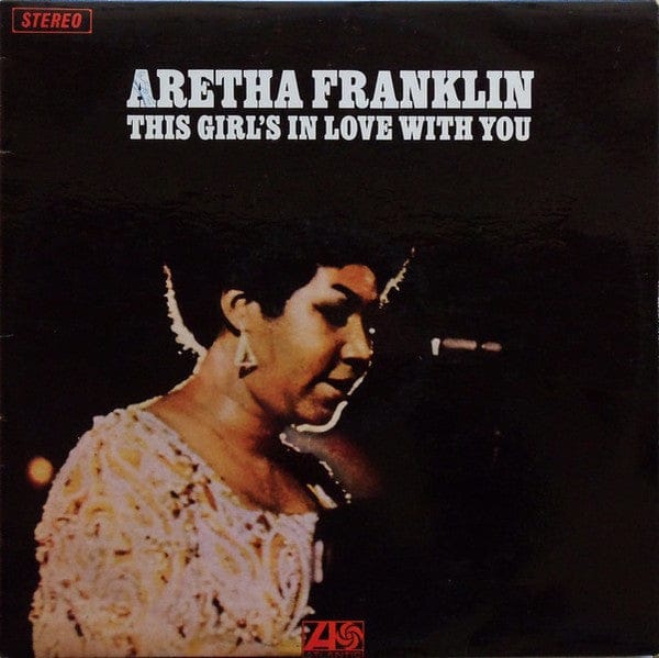 ARETHA FRANKLIN - This Girl's In Love With You (SECOND HAND) Vinyl - JWrayRecords