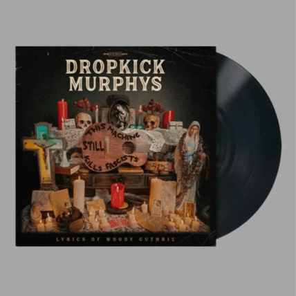 THE DROPKICK MURPHYS - This Machine Still Kills Vinyl - JWrayRecords