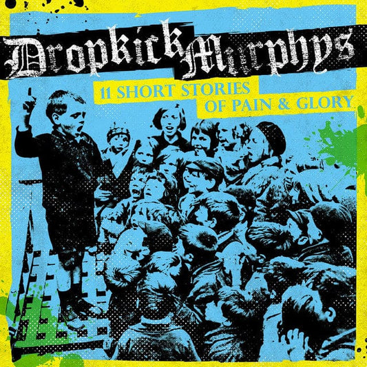 THE DROPKICK MURPHYS - 11 Short Stories of Pain & Glory Vinyl - JWrayRecords