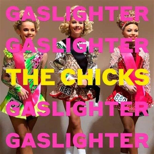 DIXIE CHICKS - Gaslighter Vinyl - JWrayRecords