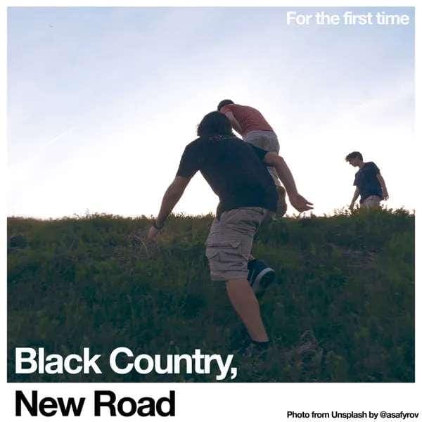 BLACK COUNTRY NEW ROAD - For The First Time Vinyl - JWrayRecords